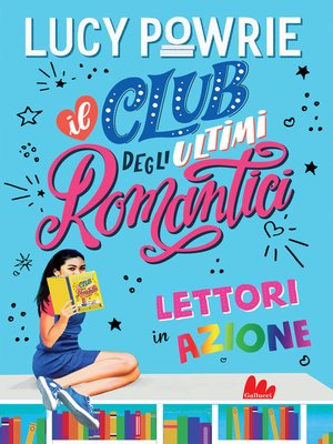 cover image of Club degli ultimi romantici. Lettori in azione